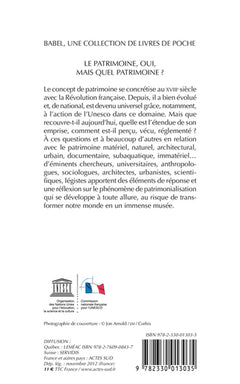 Le patrimoine, oui, mais quel patrimoine ?