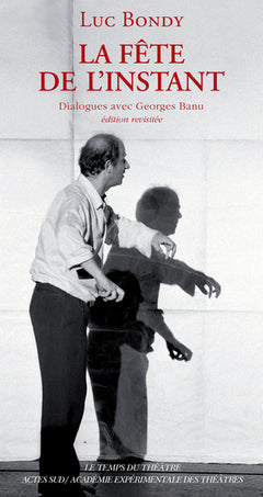 La fête de l'instant
