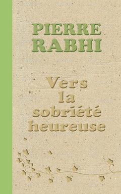 Vers la sobriété heureuse