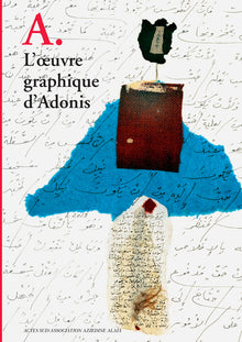 A. L'oeuvre graphique d'Adonis