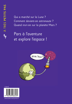L'espace à très petits pas