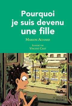 Pourquoi je suis devenu une fille