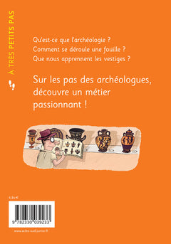 L'archéologie à très petits pas