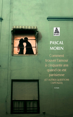 Comment trouver l'amour à cinquante ans quand on est parisienne