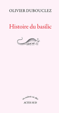 Histoire du basilic