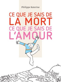 Coffret Ce que je sais de la mort / Ce que je sais de l'amour