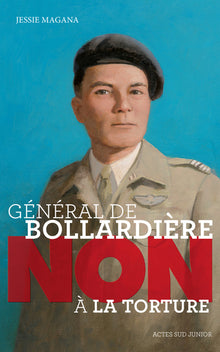 Général de Bollardière : "Non à la torture !"