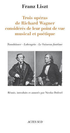 Trois opéras de Richard Wagner