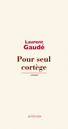 Pour seul cortège