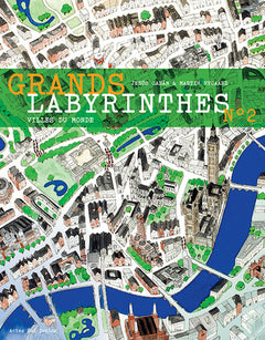 Grands labyrinthes 2 - Villes du monde