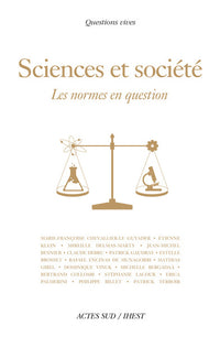 Sciences et Société, les normes en question