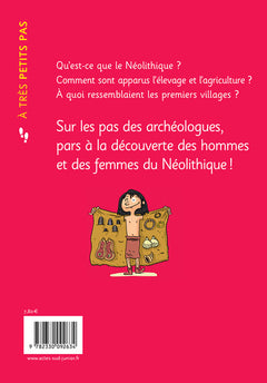 Le Néolithique à très petits pas