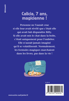 Calicia, sept ans, magicienne !