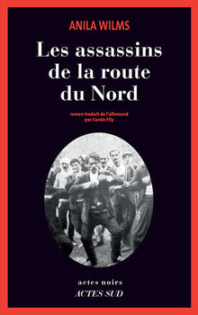 Les assassins de la route du nord