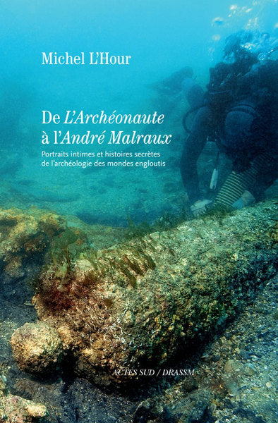 De l'Archéonaute à l'André Malraux