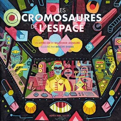 Les cromosaures de l'espace