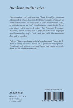 Etre vivant, méditer, créer