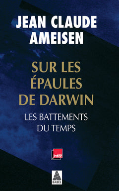Sur les épaules de Darwin, Vol. 1
