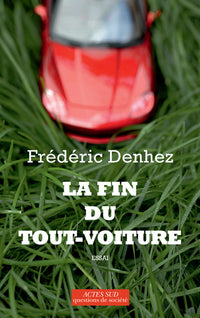 La fin du tout-voiture