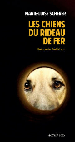 Les chiens du rideau de fer