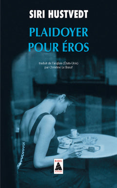 Plaidoyer pour Eros