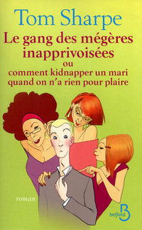 Le gang des mégères inaprivoisées