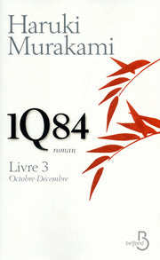 1Q84, Livre 3, Octobre - Décembre
