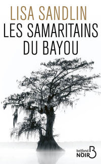 Les samaritains du bayou