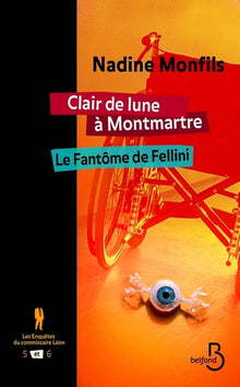 Les enquêtes du commissaire Léon, tome 5 et 6 : Clair de lune à Montmartre et Le fantôme de Fellini