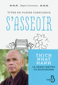 S'asseoir - Vivre en pleine conscience