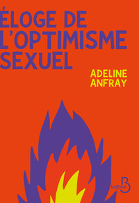 Éloge de l'optimisme sexuel
