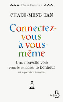Connectez-vous à vous-même