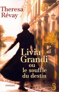 Livia Grandi ou Souffle du destin