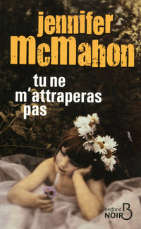 Tu ne m'attraperas pas