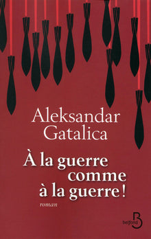 A la guerre comme à la guerre !