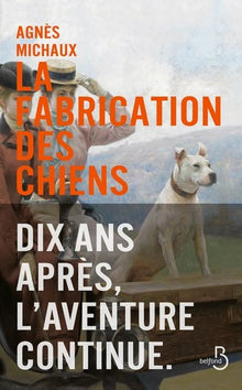 La fabrication des chiens - tome 2 1899