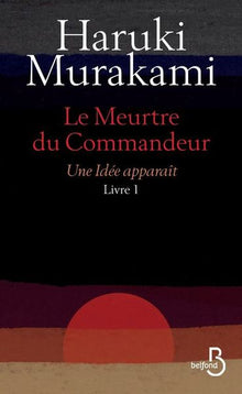 Le meurtre du commandeur Livre 1 Une idée apparaît