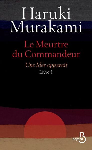 Le meurtre du commandeur Livre 1 Une idée apparaît