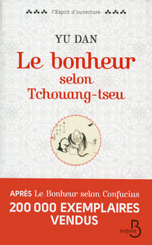 Le bonheur selon Tchouang-tseu