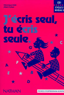 J'écris seul, tu écris seule