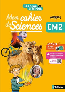 Séances animées - Mon cahier de Sciences CM2