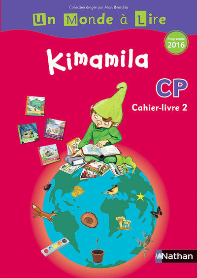 Un monde à lire - Kimamila - cahier livre 2 CP