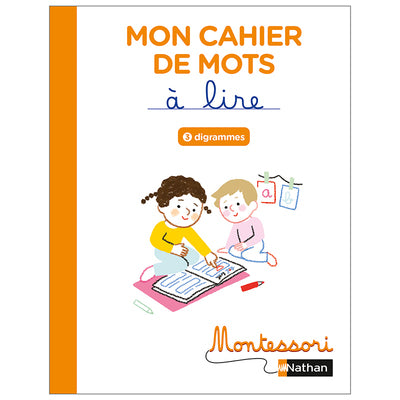 Cahier de mots à lire - Digrammes