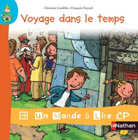 Un monde à lire CP - série bleue - Album 5 - Voyage dans le temps