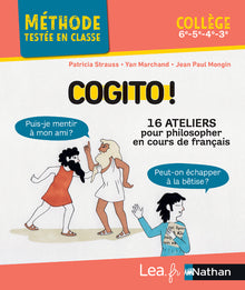 Cogito ! 16 ateliers pour philosopher en cours de français - Collège - 2022