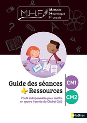 MHF - Guide des séances + ressources CM1/CM2