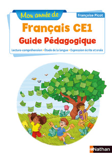 Mon année de français - Guide pédagogique - CE1