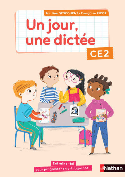 Un jour, une dictée - Cahier CE2
