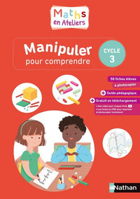 Manipuler pour comprendre - Fichier Cycle 3