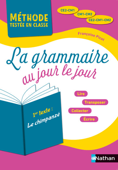 La Grammaire au jour le jour - Le chimpanzé